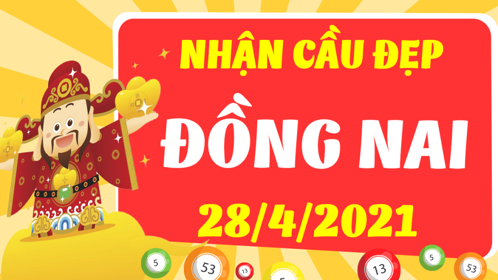 Dự đoán Soi cầu Đồng Nai 28/4/2021 (Thứ 4 – 28/04/2021)