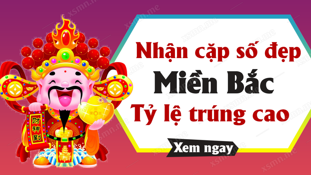 DỰ ĐOÁN XSMB NGÀY 19/5/2021 – THỐNG KÊ XSMB THỨ 4 HÔM NAY