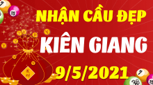 Dự đoán Soi cầu Kiên Giang 9/5/2021 (Chủ Nhật – 09/05/2021)