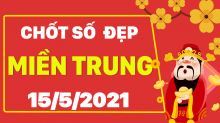 Dự đoán Soi cầu Miền Trung 15/5/2021 (Thứ 7 – 15/05/2021)