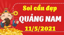 Dự đoán Soi cầu Quảng Nam 11/5/2021 (Thứ 3 – 11/05/2021)