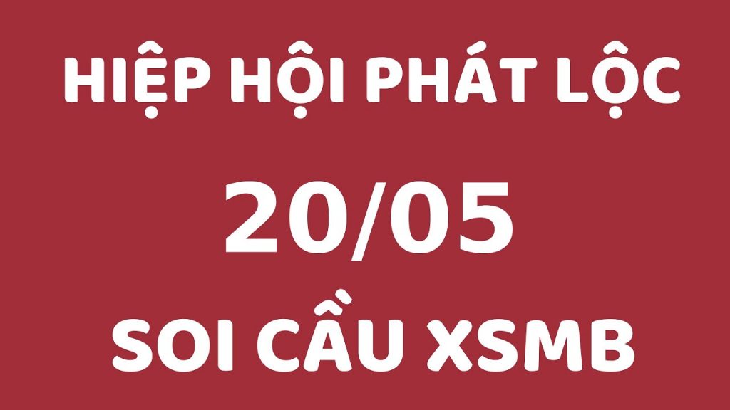 Dự đoán XSMB 20/5/2021, soi cầu kết quả Xổ Số Miền Bắc 20-05-2021