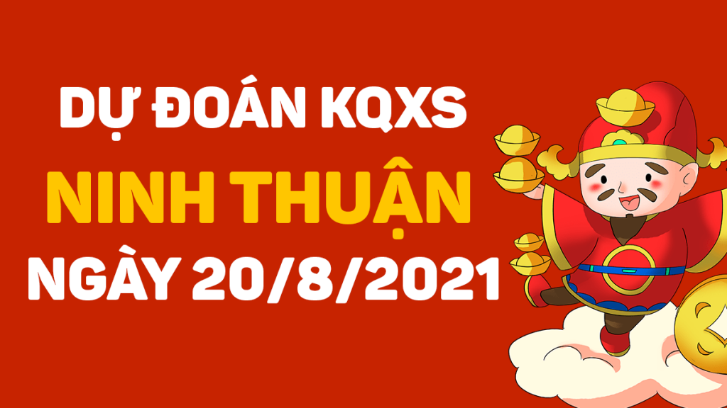 Soi cầu Ninh Thuận 20/8/2021 (Thứ 6 – 20/08/2021)